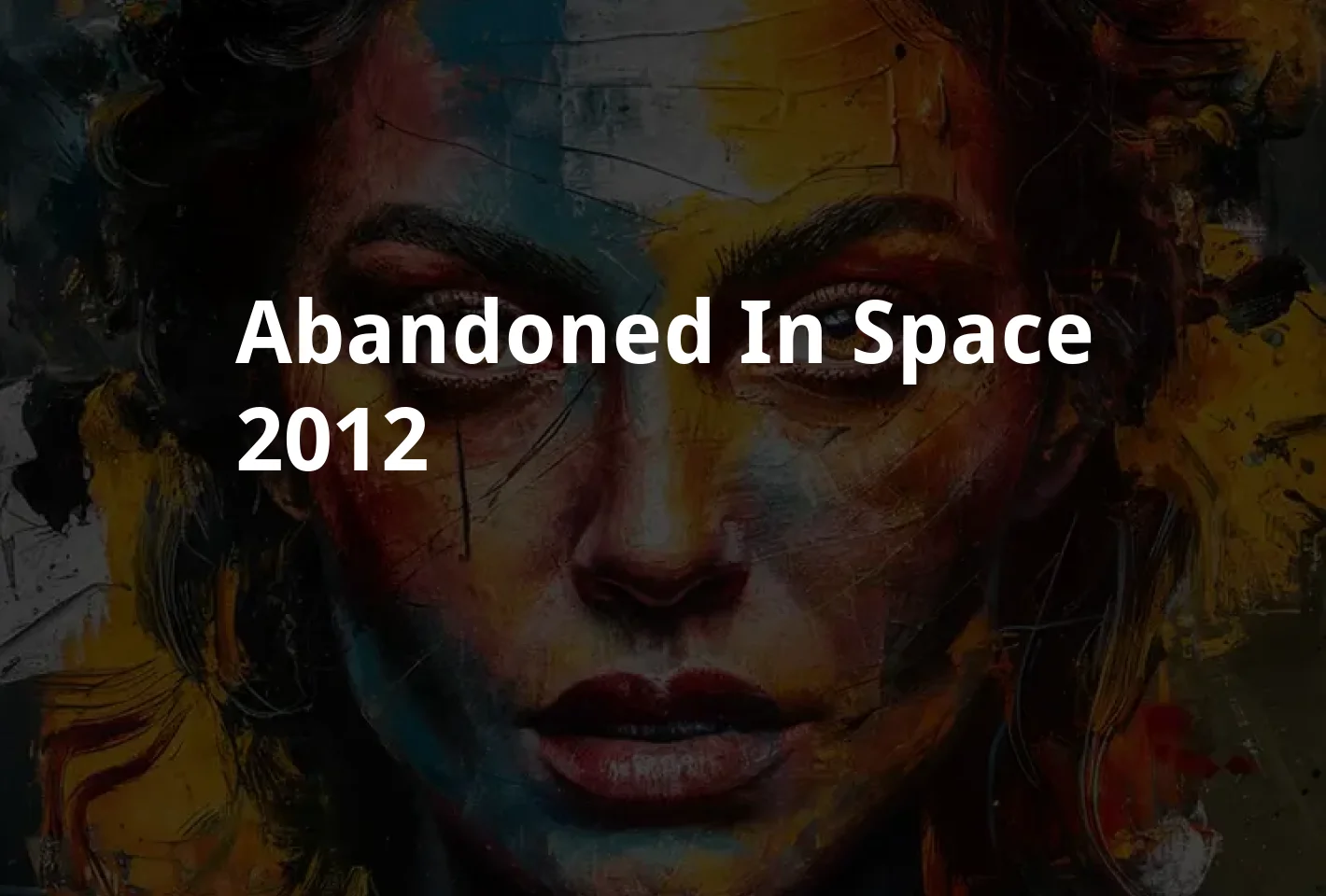 Poster Abandoned in Space (2012)