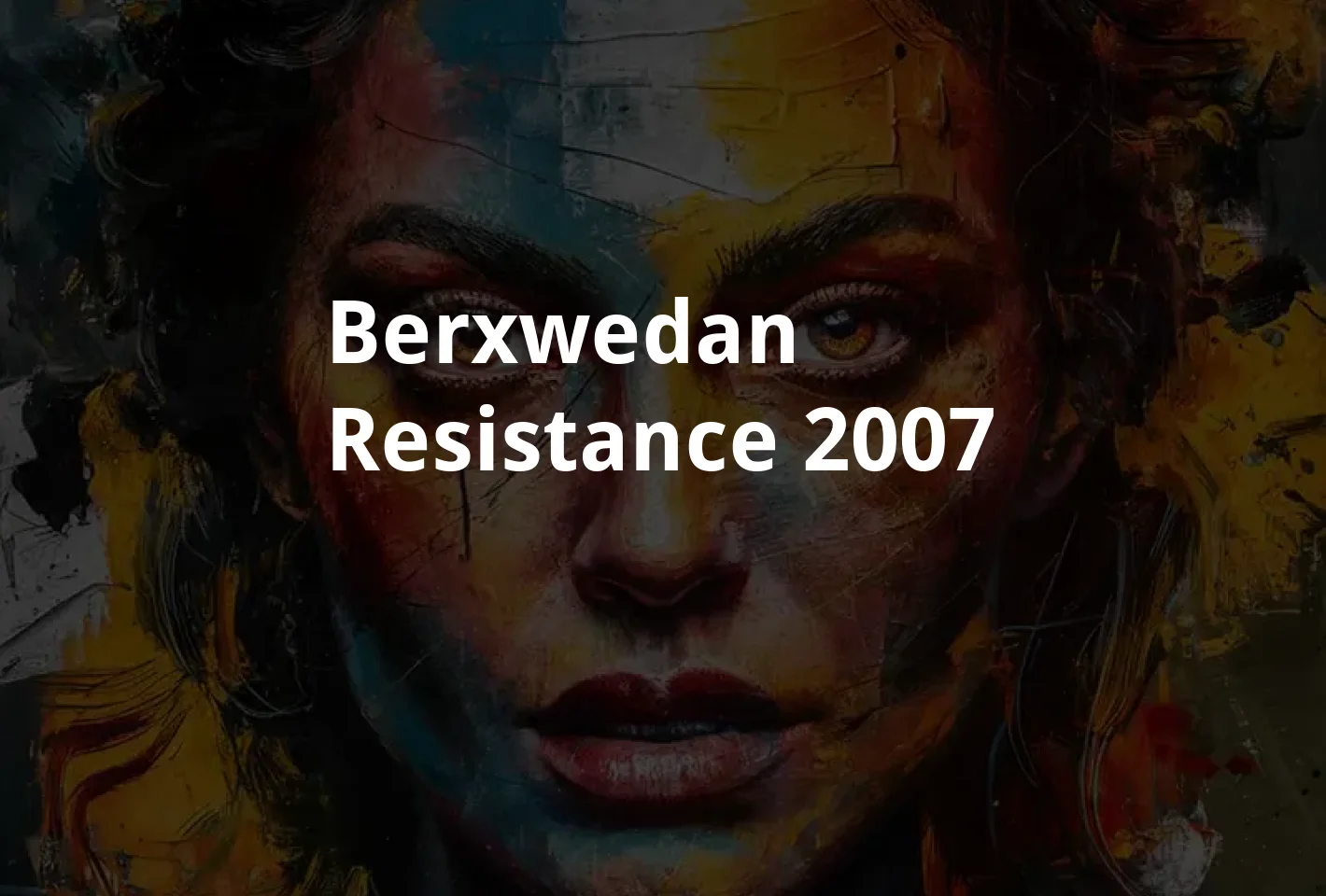 Poster Berxwedan: Resistance (2007)