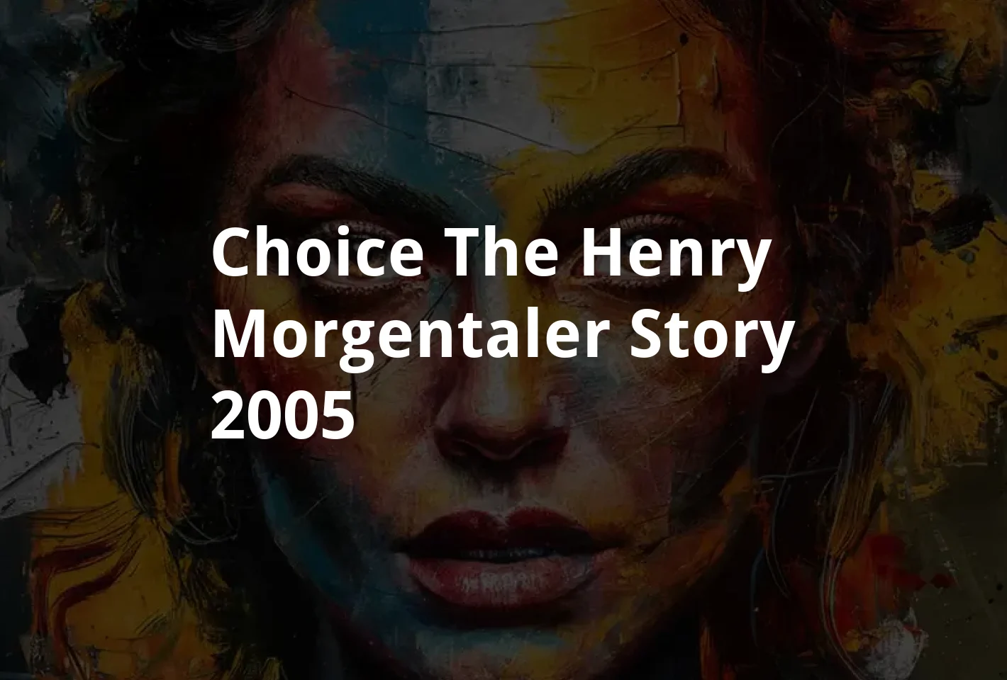 Poster Choice: The Henry Morgentaler Story (2005)