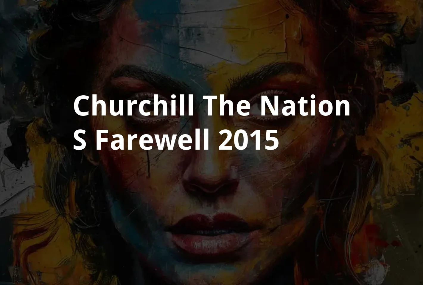 Poster Churchill: The Nation's Farewell (2015)