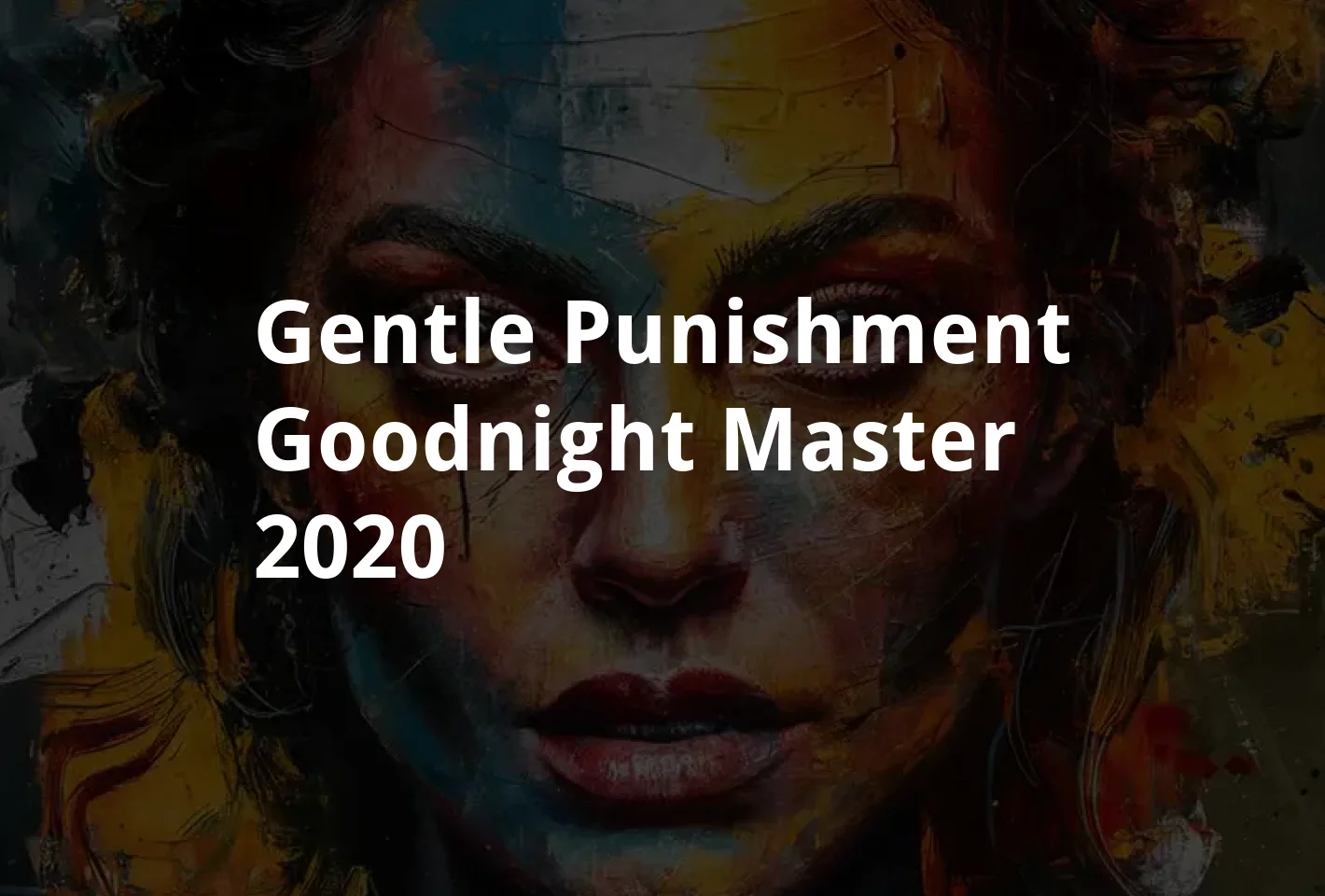 Poster Gentle Punishment Goodnight, Master (2020)