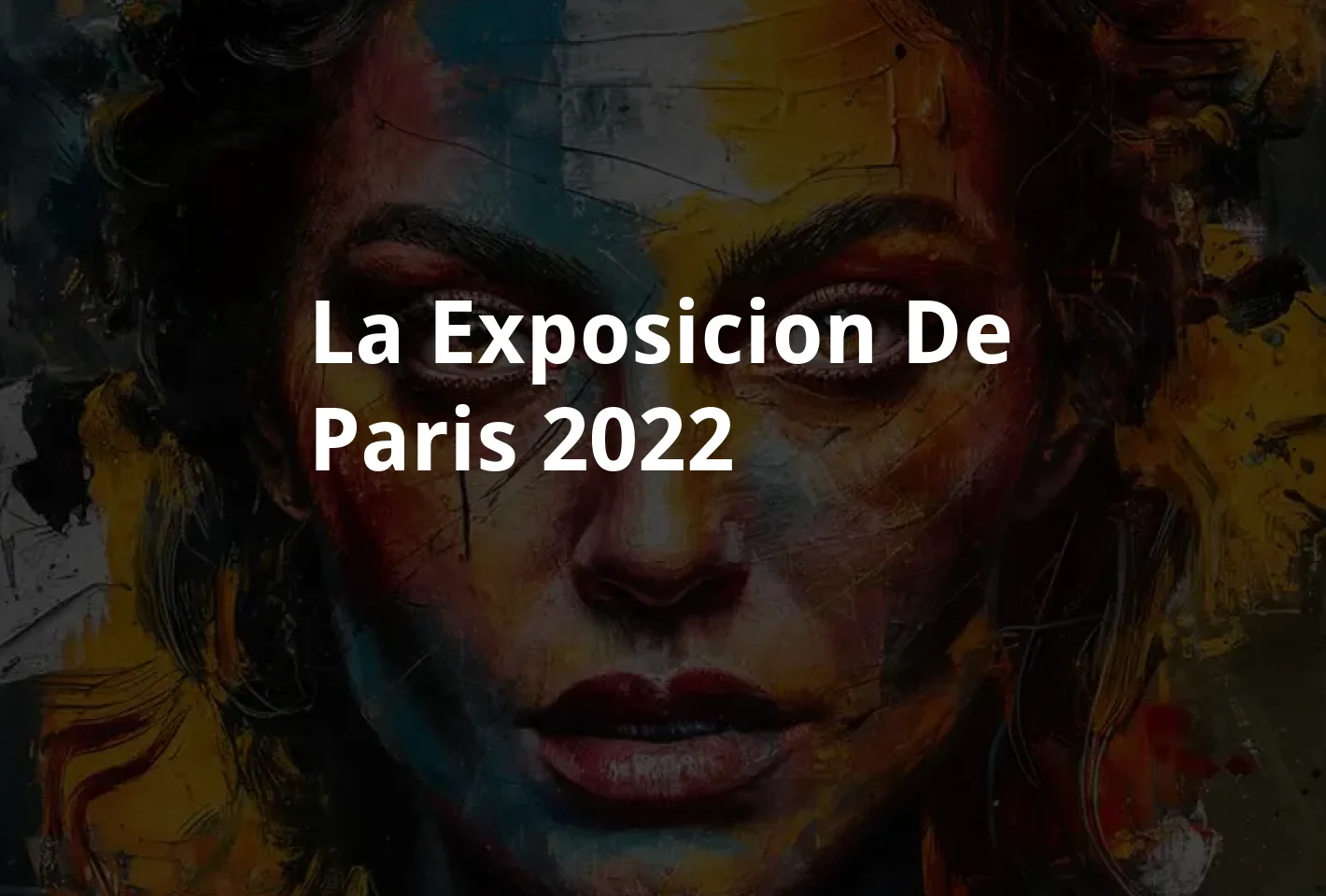 Poster La exposicion de Paris (2022)