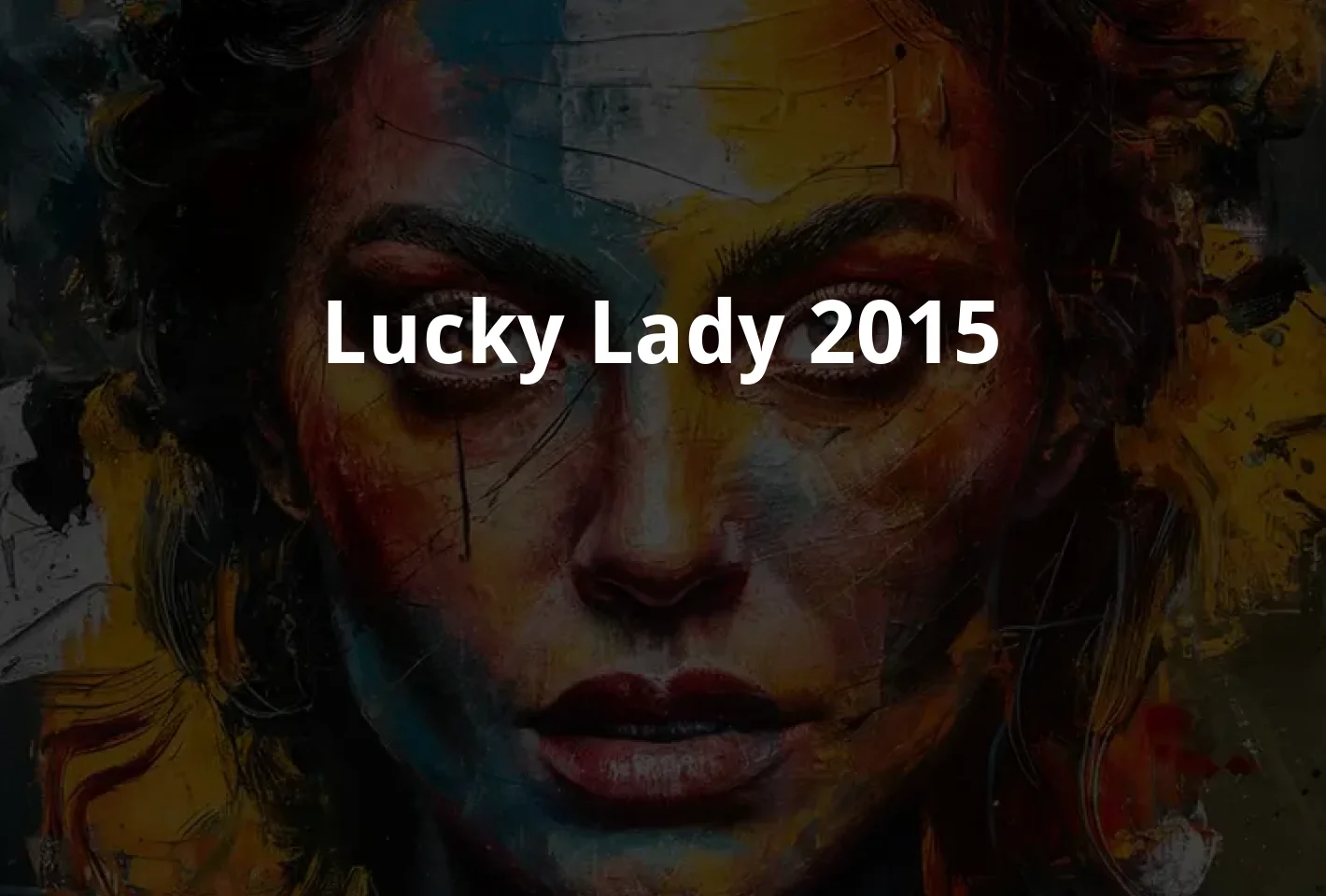 Poster Lucky Lady (2015)
