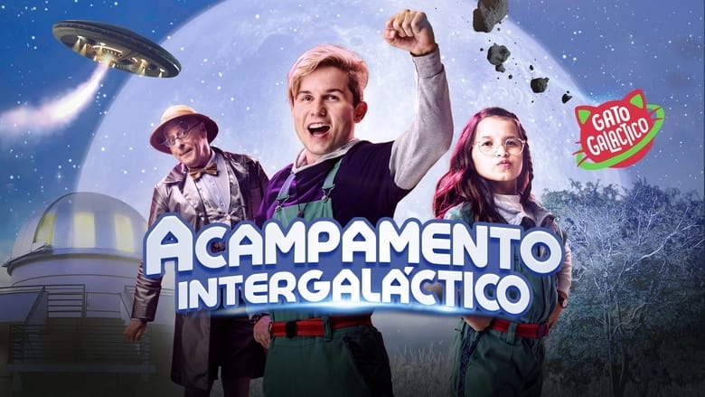 Acampamento Intergalactico (2022)