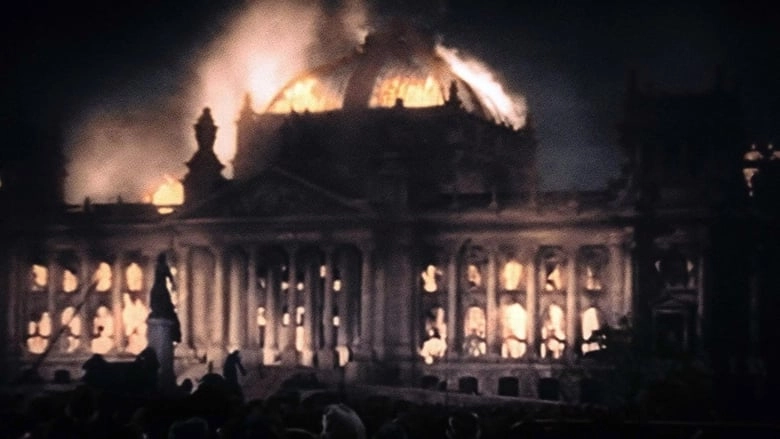 L'incendie Du Reichstag - Quand La Democratie Brule (2023)