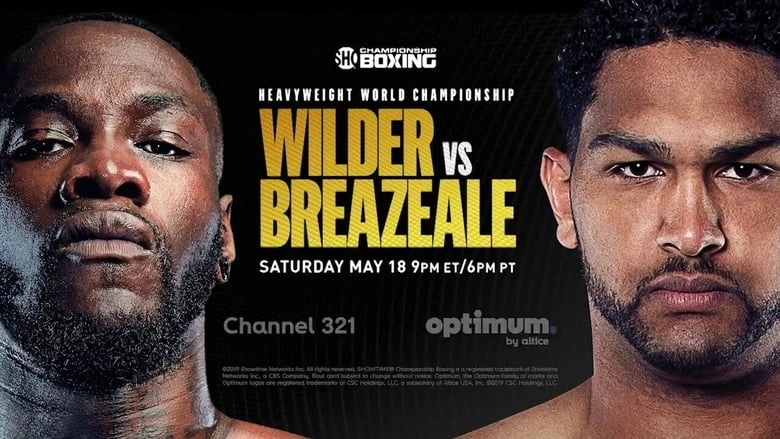 Deontay Wilder Vs. Dominic Breazeale (2019)