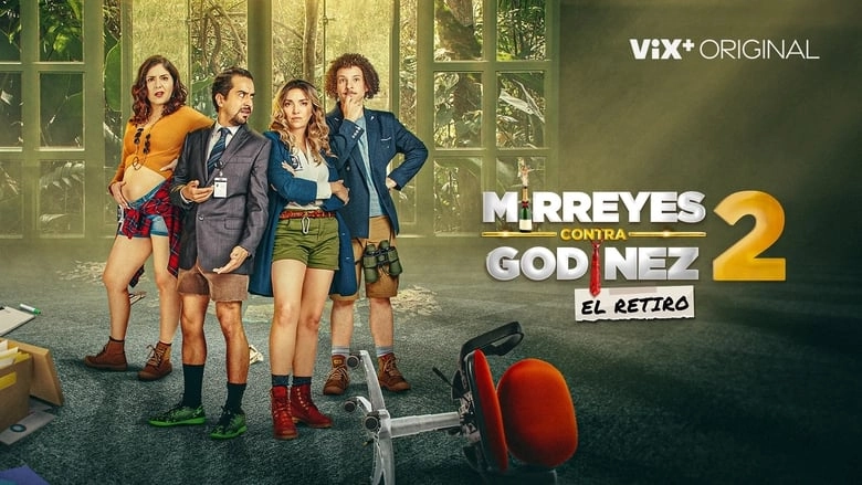 Mirreyes Contra Godinez 2: El Retiro (2022)