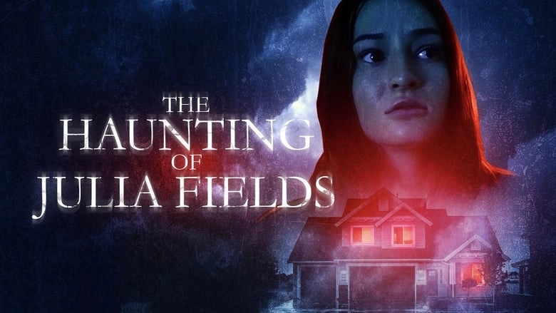 The Haunting Of Julia Fields (2023)