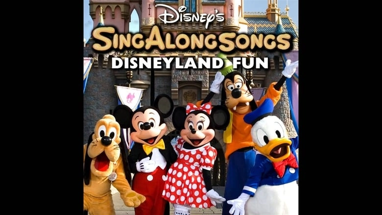 Disney Sing-Along-Songs: Disneyland Fun (1990)