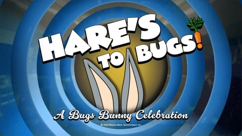 Hare's To Bugs! A Bugs Bunny Celebration (2024)