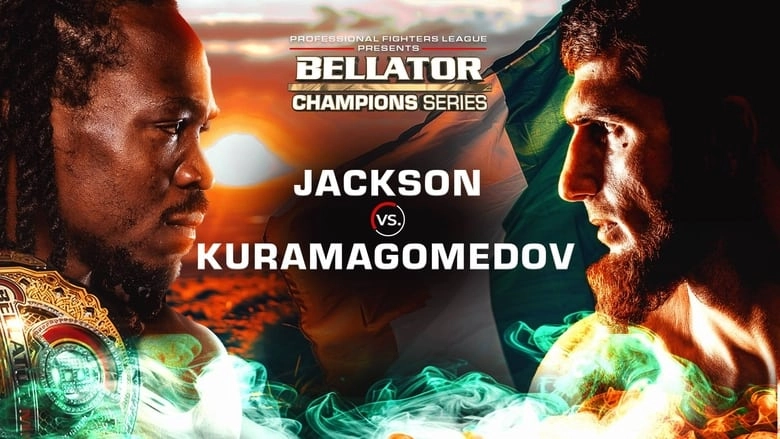 Bellator Champions Series Dublin: Jackson Vs. Kuramagomedov (2024)