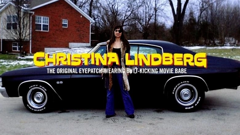 Christina Lindberg: The Original Eyepatch Wearing Butt Kicking Movie Babe (2015)