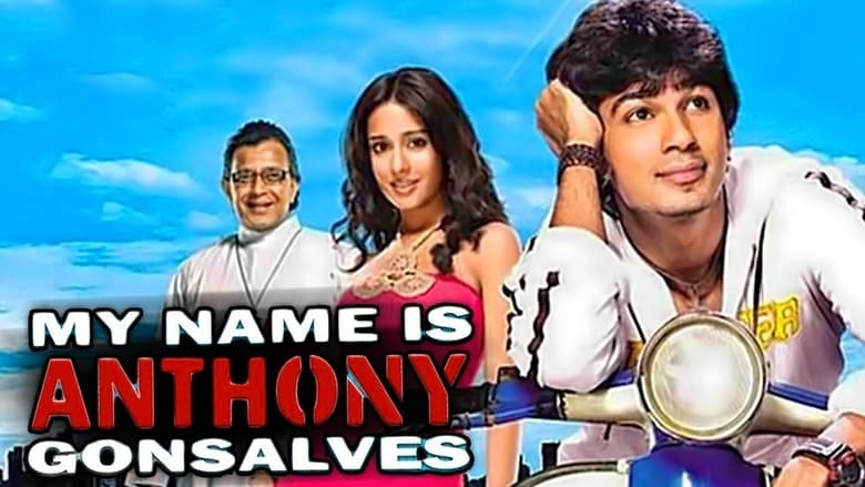 My Name Is Anthony Gonsalves (2008)