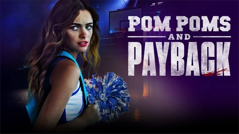 Pom Poms And Payback (2021)