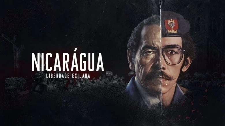 Nicaragua: Liberdade Exilada (2023)