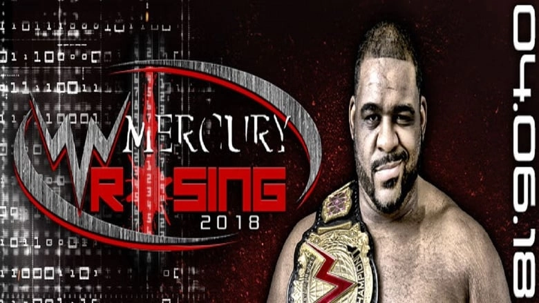 WWN Supershow: Mercury Rising 2018 (2018)