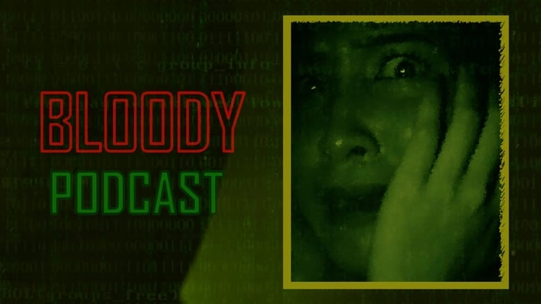 Bloody Podcast (2023)