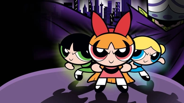 The Powerpuff Girls Movie (2002)