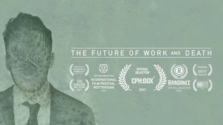 The Future Of Work And Death (2016)