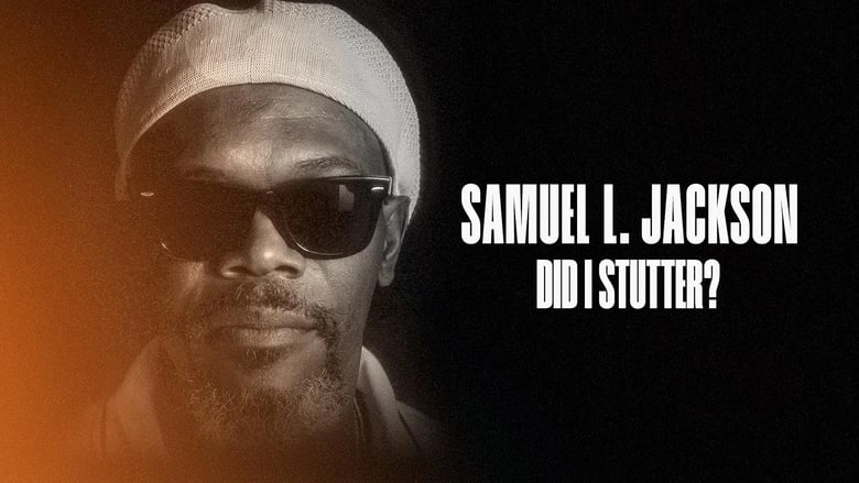 Samuel L. Jackson: Did I Stutter? (2023)