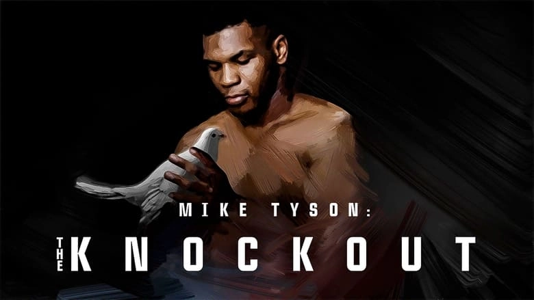 Mike Tyson: The Knockout (2021)