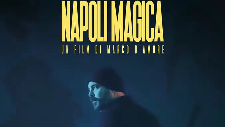 Napoli Magica (2022)