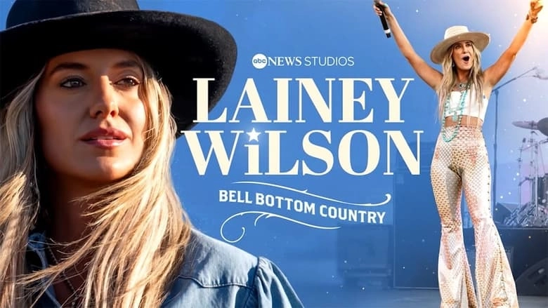 Lainey Wilson: Bell Bottom Country (2024)