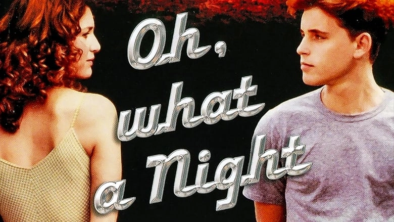 Oh, What A Night (1992)