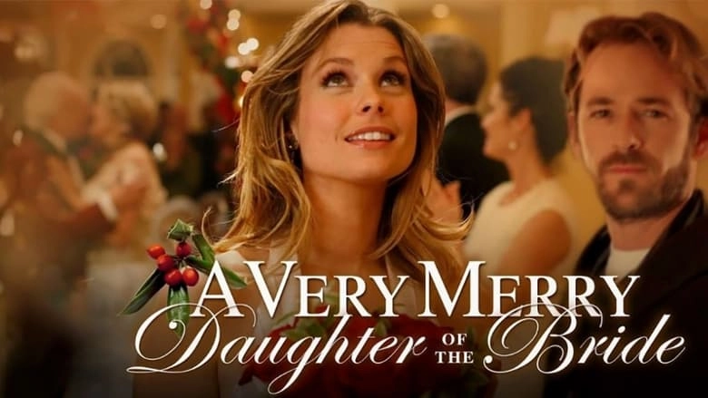 A Very Merry Daughter Of The Bride (2008)