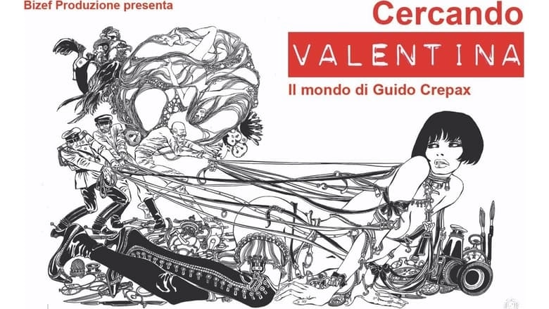 Searching For Valentina: The World Of Guido Crepax (2019)