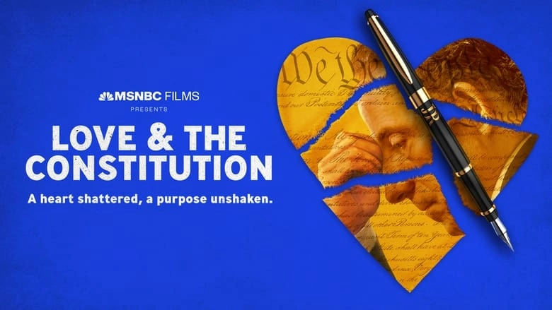 Love & The Constitution (2022)