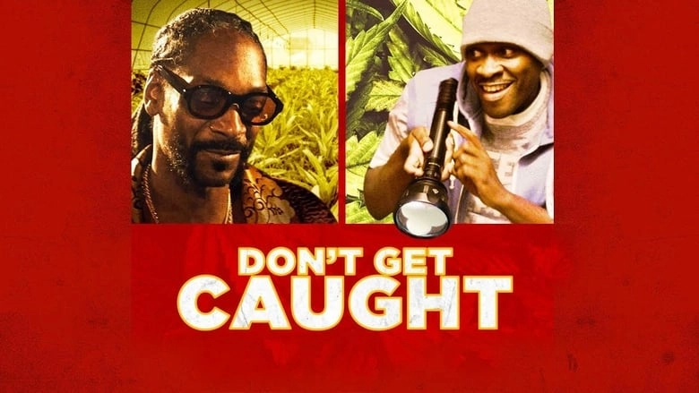 Don't Get Caught (2018)