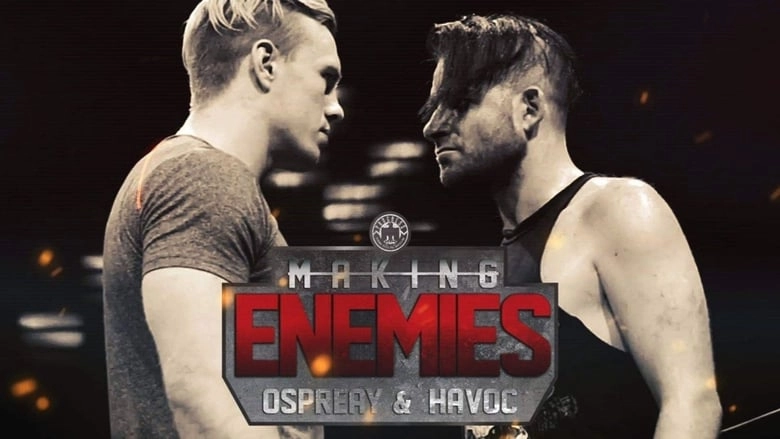 Making Enemies: Ospreay & Havoc (2019)