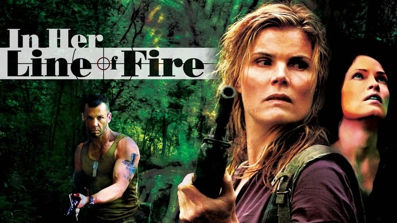 In Her Line Of Fire (2006)