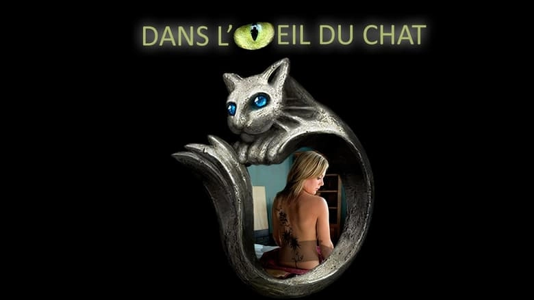 Dans L'oeil Du Chat (2004)