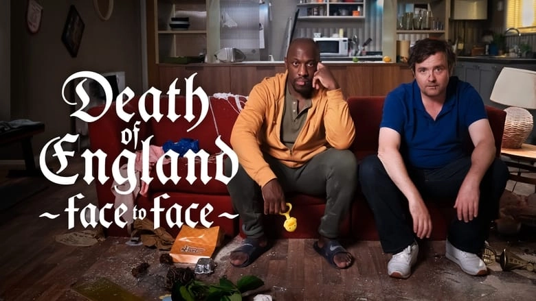 Death Of England: Face To Face (2021)