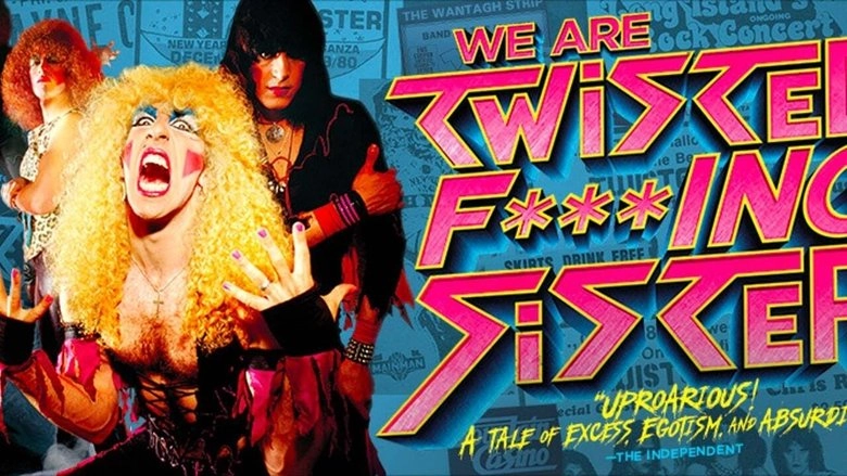 We Are Twisted Fucking Sister! (2016)