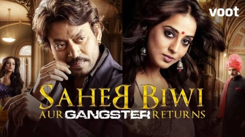 Saheb Biwi Aur Gangster Returns (2013)