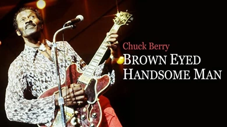 Chuck Berry, Brown-Eyed Handsome Man (2020)