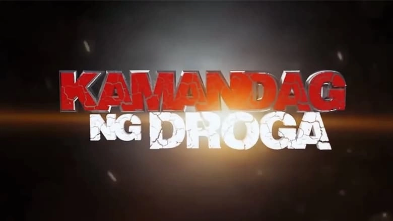 Kamandag Ng Droga (2017)