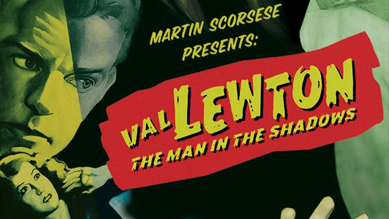 Val Lewton: The Man In The Shadows (2007)