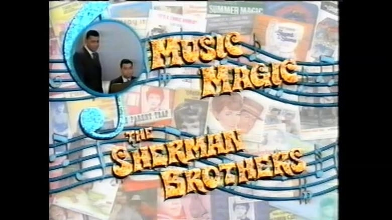 Music Magic: The Sherman Brothers - Bedknobs And Broomsticks (2001)