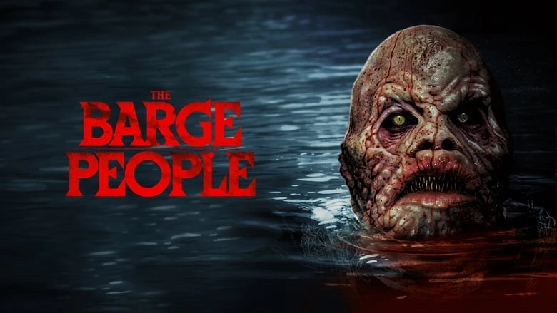 The Barge People (2018)