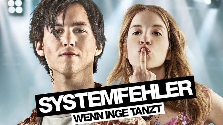 Systemfehler - Wenn Inge Tanzt (2013)