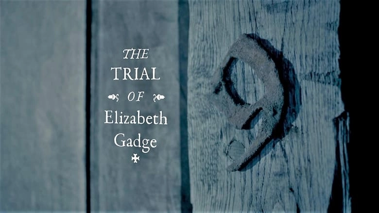 The Trial Of Elizabeth Gadge (2015)