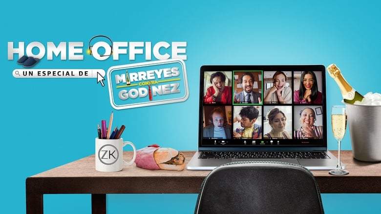 Mirreyes Vs Godinez Home Office (2020)