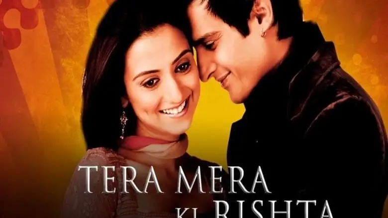 Tera Mera Ki Rishta (2009)