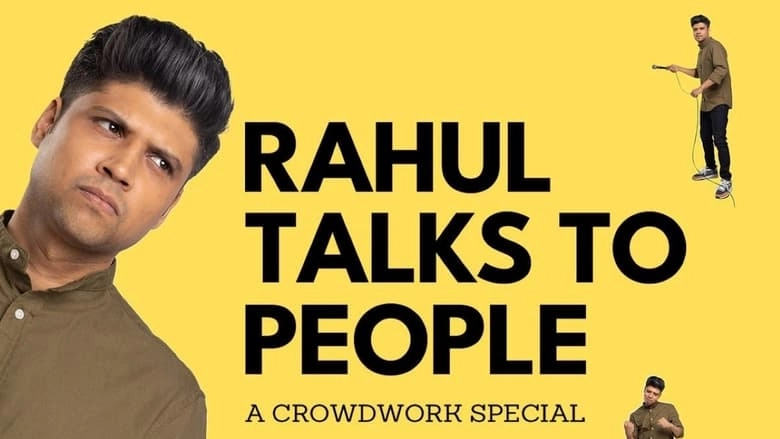 Rahul Talks To People (2023)