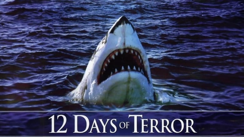 12 Days Of Terror (2004)