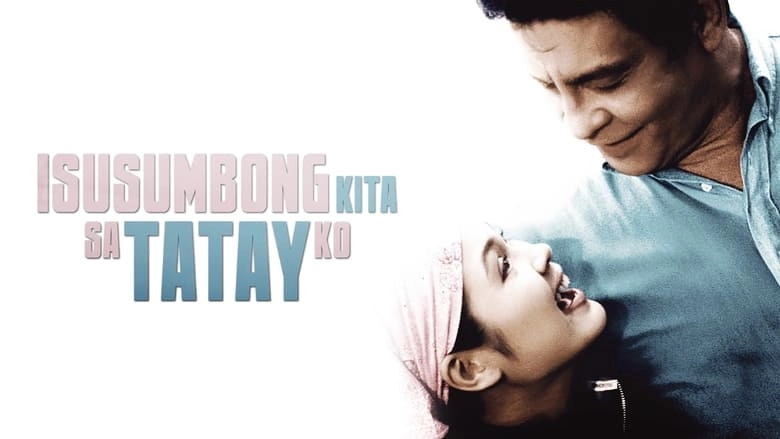 Isusumbong Kita Sa Tatay Ko (1999)